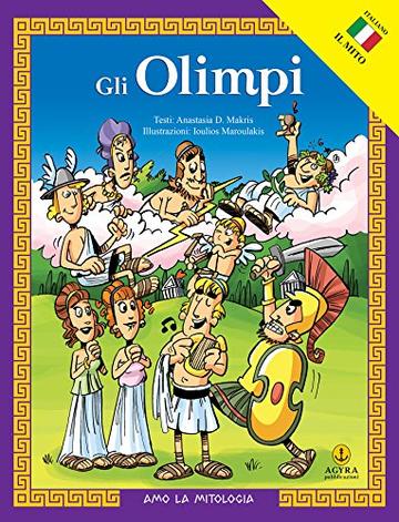 Gli Olimpi (Amo la Mitologia)